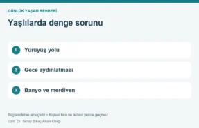 Yaşlılarda denge sorunu: Yürüyüş yolu, Gece aydınlatması, Banyo ve merdiven